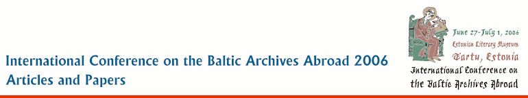 International Conference on the Baltic Archives Abroad 20066
